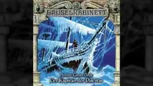 Das Hörspiel `Der Kapitän der Polestar´