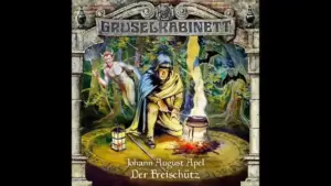 Das Hörspiel "Der Freischütz"