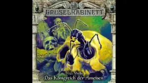 Das Hörspiel "Das Königreich der Ameisen"