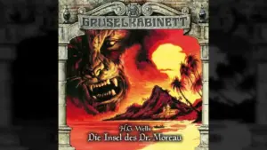 Das Horror-Hörspiel "Die Insel des Dr. Moreau"