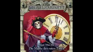 Das Hörspiel "Die Maske des roten Todes"