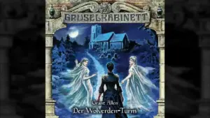Der Wolverden-Turm; fesselndes Hörspiel