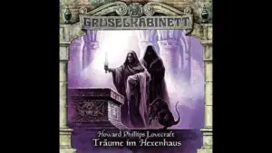 Träume im Hexenhaus, Grusel - Hörspiel